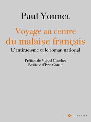cover image of Voyage au centre du malaise français